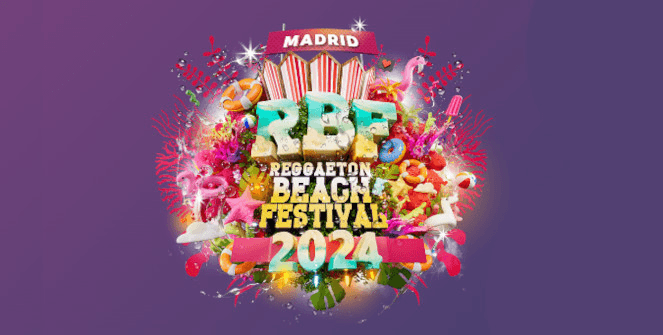 Reggaeton Beach Festival 2024 Madrid en Bilbao